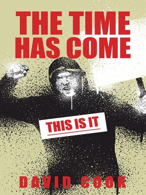 cover image of The Time Has Come